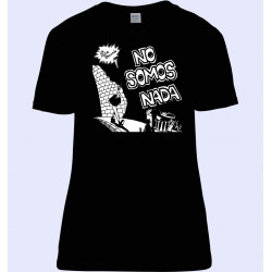 CAMISETA MUJER NO SOMOS NADA