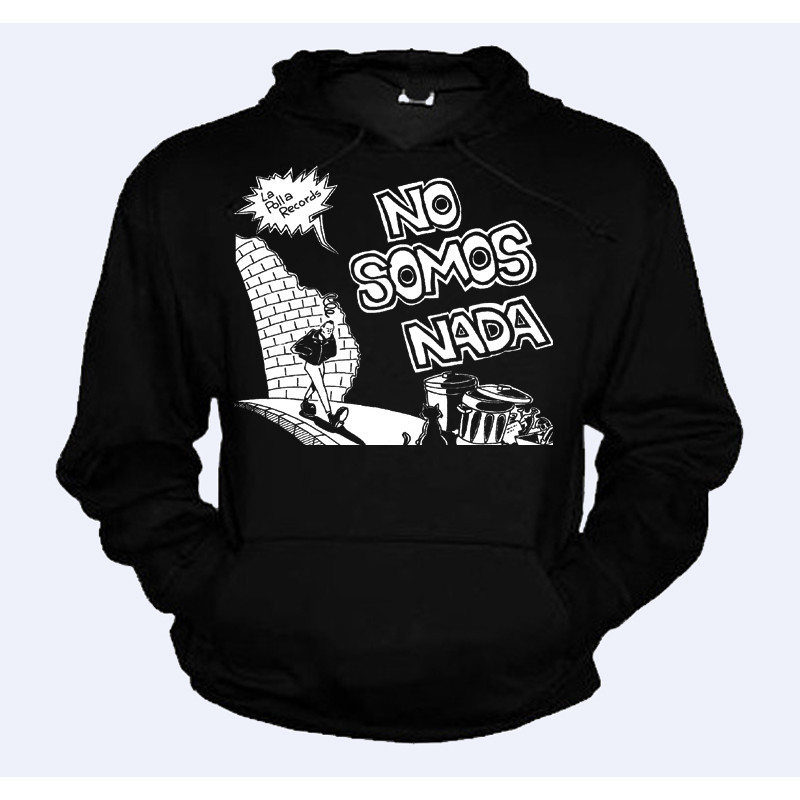 SUDADERA POLLA RECORDS NO SOMOS NADA
